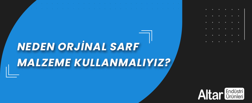 [Video] Neden Orijinal Sarf Malzeme Kullanmalıyız?